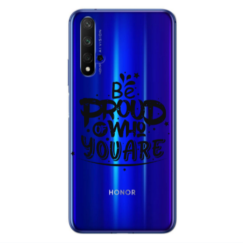 Huawei Nova 5 T Be proud of who you are Transparent Silicone TPU Θήκη