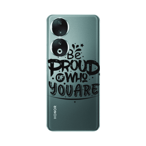 Honor 90 5G Be proud of who you are Transparent Silicone TPU Θήκη