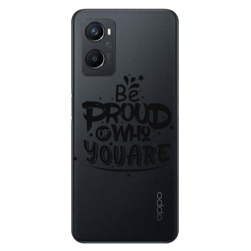 Oppo A 96 Be proud of who you are Transparent Silicone TPU Θήκη