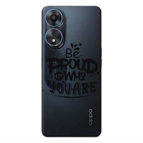 Oppo A 98 Be proud of who you are Transparent Silicone TPU Θήκη