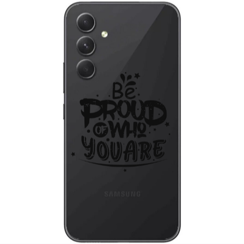 Samsung Galaxy A25 Be proud of who you are Transparent Silicone TPU Θήκη