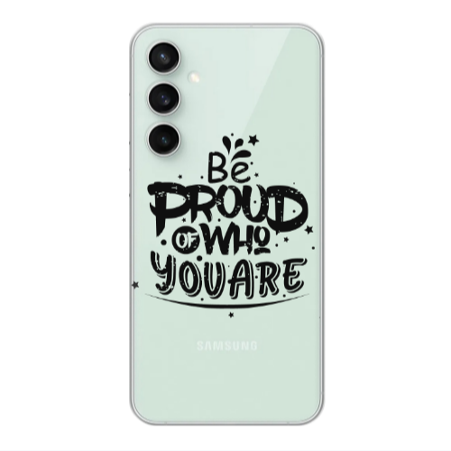 Samsung S24 Be proud of who you are Transparent Silicone TPU Θήκη