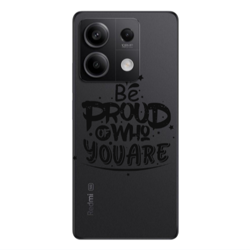 Xiaomi Redmi Note 13Pro 5G Be proud of who you are Transparent Silicone TPU Θήκη