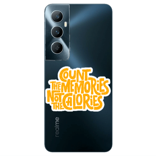 Realme C65 Count the memories not the calories Transparent Silicone TPU Θήκη