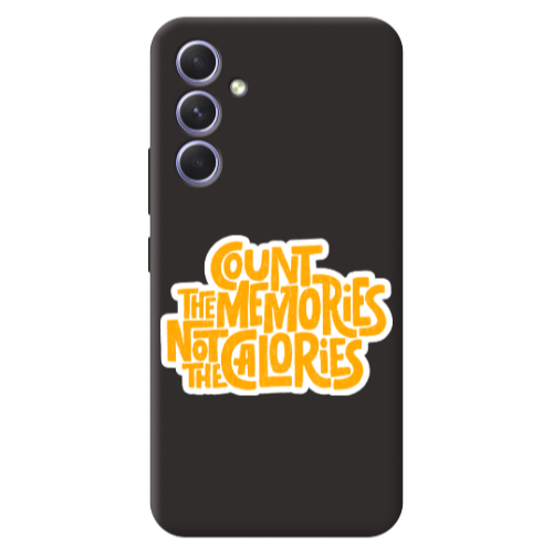 Samsung A56 Count the memories not the calories Black Colored Silicone TPU Θήκη