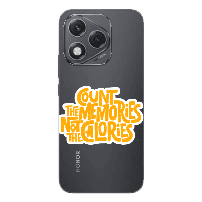 Honor 400 Lite Count the memories not the calories Transparent Silicone TPU Θήκη