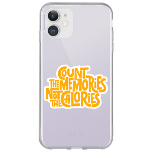 Apple iPhone 12 Count the memories not the calories Transparent Silicone TPU Θήκη