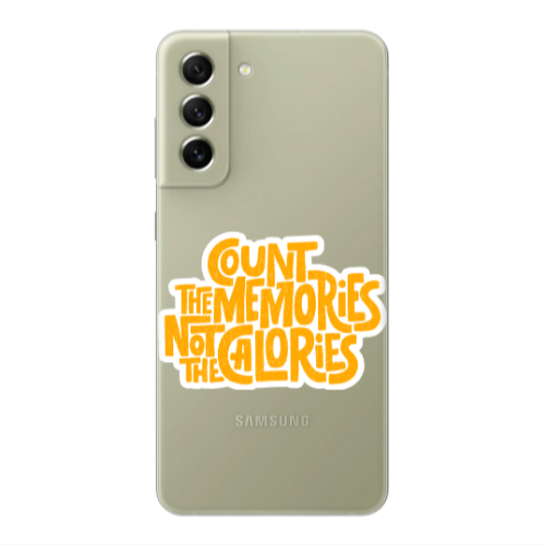 Samsung S22 Plus Count the memories not the calories Transparent Silicone TPU Θήκη