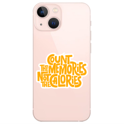 Apple iPhone 13 Mini Count the memories not the calories Transparent Silicone TPU Θήκη