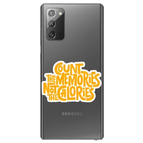 Samsung Note 20 Count the memories not the calories Transparent Silicone TPU Θήκη
