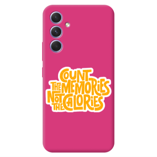 Samsung A54 Count the memories not the calories Fuchsia Colored Silicone TPU Θήκη