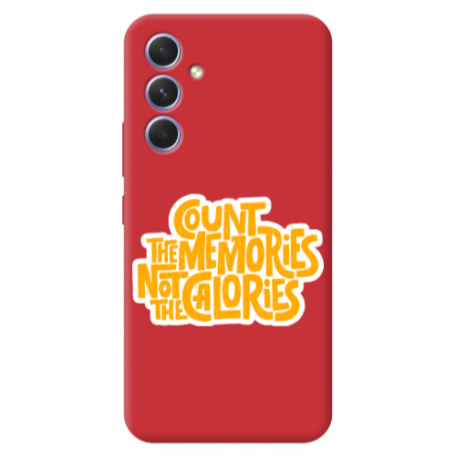 Samsung A54 Count the memories not the calories Red Colored Silicone TPU Θήκη