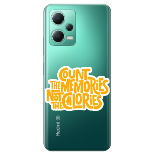Xiaomi Redmi Note 12 Pro 5G Count the memories not the calories Transparent Silicone TPU Θήκη