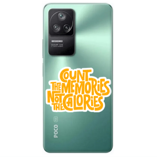 Xiaomi Poco F4 Count the memories not the calories Transparent Silicone TPU Θήκη