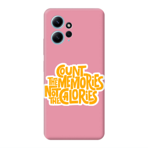 Xiaomi Redmi Note 12 4G Count the memories not the calories Pink Colored Silicone TPU Θήκη
