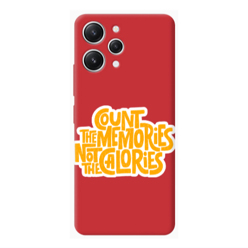 Xiaomi Redmi 12 Count the memories not the calories Red Colored Silicone TPU Θήκη