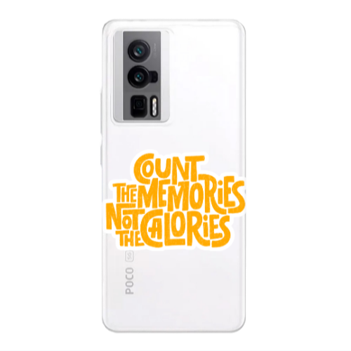 Xiaomi Poco F5 Pro Count the memories not the calories Transparent Silicone TPU Θήκη
