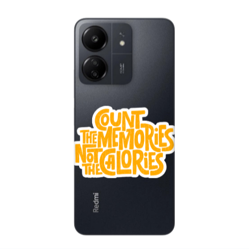 Xiaomi Redmi 13C Count the memories not the calories Transparent Silicone TPU Θήκη