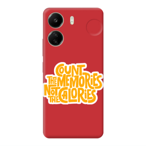 Xiaomi Redmi 13C Count the memories not the calories Red Colored Silicone TPU Θήκη
