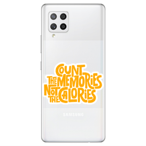 Samsung A42 5G Count the memories not the calories Transparent Silicone TPU Θήκη