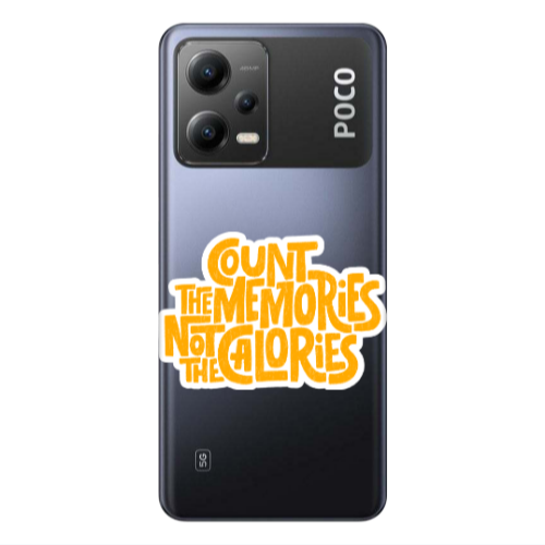 Xiaomi Poco X5 Count the memories not the calories Transparent Silicone TPU Θήκη