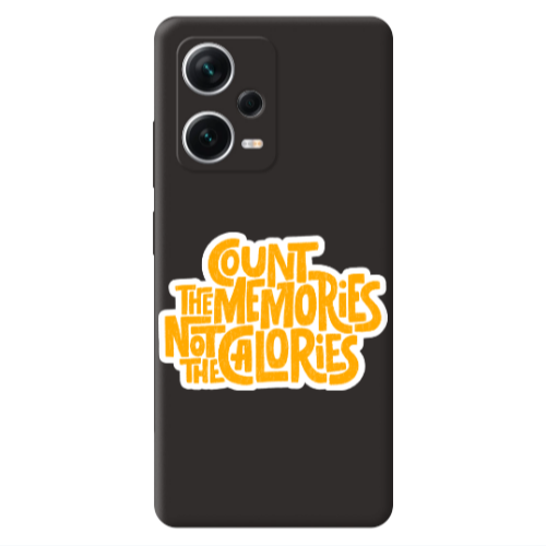 Xiaomi Poco X5 Count the memories not the calories Black Colored Silicone TPU Θήκη