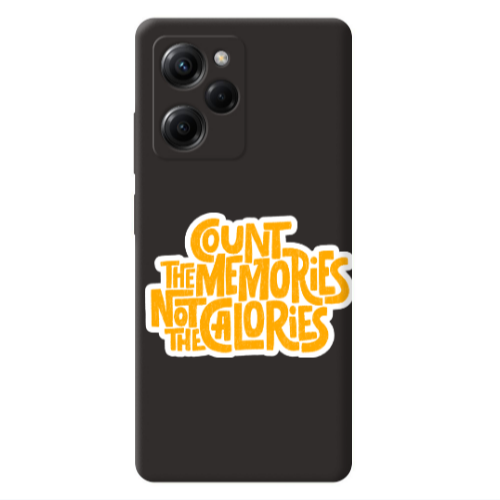 Xiaomi Poco X5 Pro Count the memories not the calories Black Colored Silicone TPU Θήκη