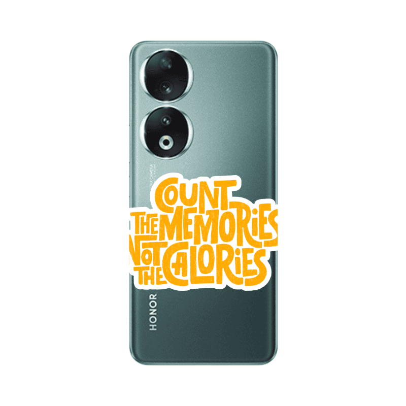 Honor 90 5G Count the memories not the calories Transparent Silicone TPU Θήκη