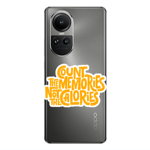 Oppo Reno10 5G Count the memories not the calories Transparent Silicone TPU Θήκη