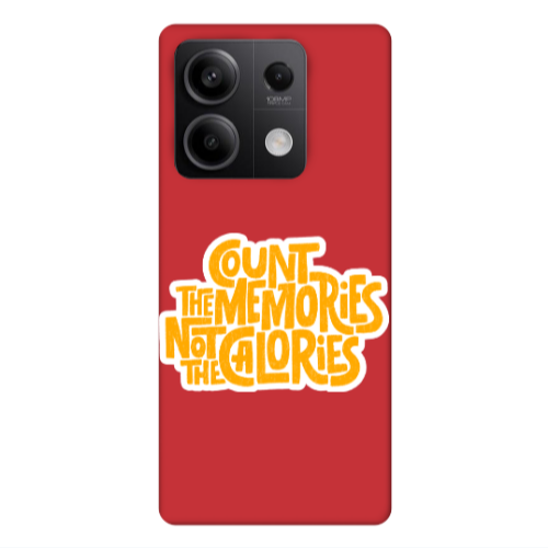 Xiaomi Redmi Note 13 5G Count the memories not the calories Red Colored Silicone TPU Θήκη