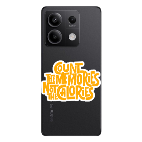 Xiaomi Redmi Note 13Pro 5G Count the memories not the calories Transparent Silicone TPU Θήκη