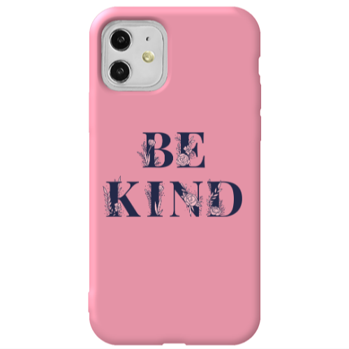 Apple iPhone 11  Be Kind Pink Colored Silicone TPU Θήκη