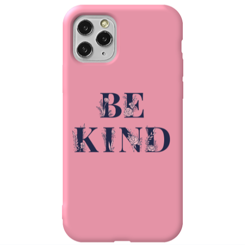 Apple iPhone 11 Pro Be Kind Pink Colored Silicone TPU Θήκη