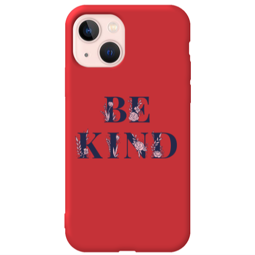 Apple iPhone 13 Be Kind Red Colored Silicone TPU Θήκη