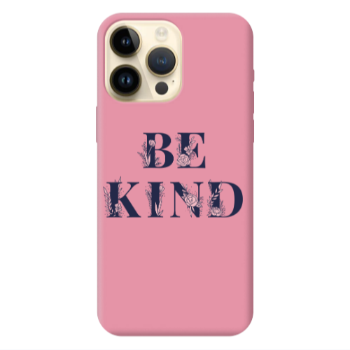 Apple iPhone 13 Pro Max Be Kind Pink Colored Silicone TPU Θήκη