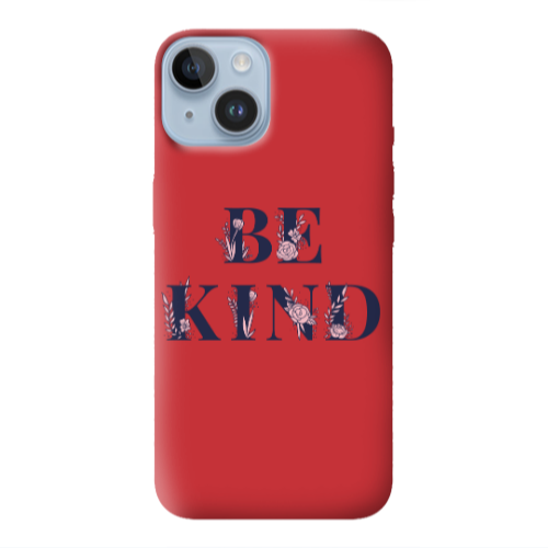 Apple iPhone 14 Plus Be Kind Red Colored Silicone TPU Θήκη