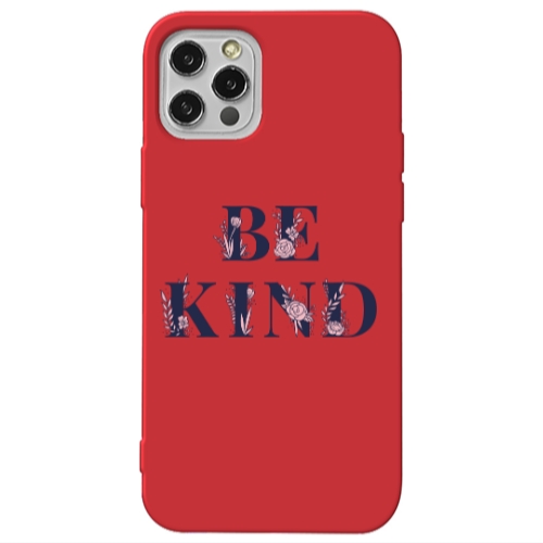 Apple iPhone 12 Pro Be Kind Red Colored Silicone TPU Θήκη