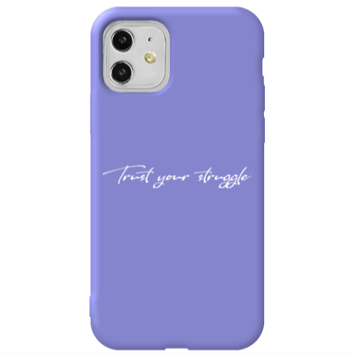 Apple iPhone 11  Trust your struggle Purple Colored Silicone TPU Θήκη