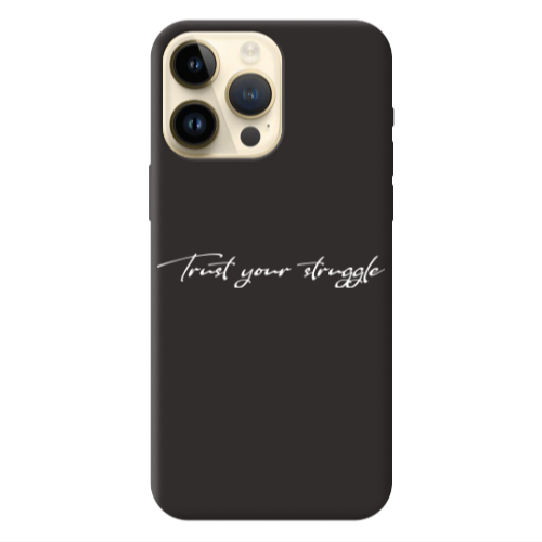 Apple iPhone 13 Pro Max Trust your struggle Black Colored Silicone TPU Θήκη