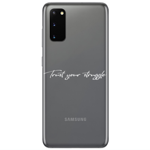 Samsung S20 Trust your struggle Transparent Silicone TPU Θήκη