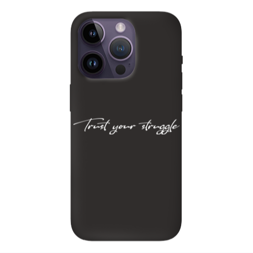Apple iPhone 14 Pro Max Trust your struggle Black Colored Silicone TPU Θήκη