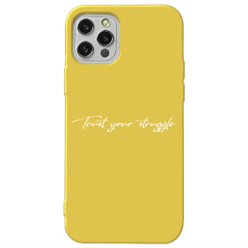 Apple iPhone 13 Pro Trust your struggle Yellow Colored Silicone TPU Θήκη