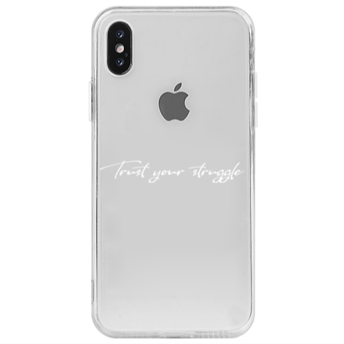 Apple iPhone Xs Max Trust your struggle Transparent Silicone TPU Θήκη