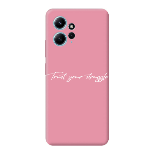 Xiaomi Redmi Note 12 4G Trust your struggle Pink Colored Silicone TPU Θήκη