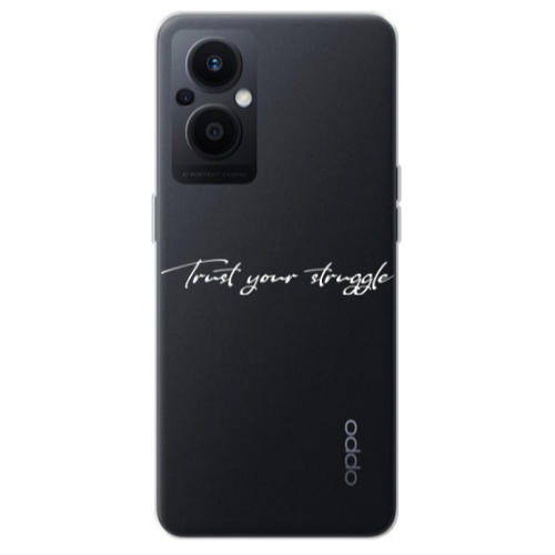 Oppo Reno 7 Lite Trust your struggle Transparent Silicone TPU Θήκη