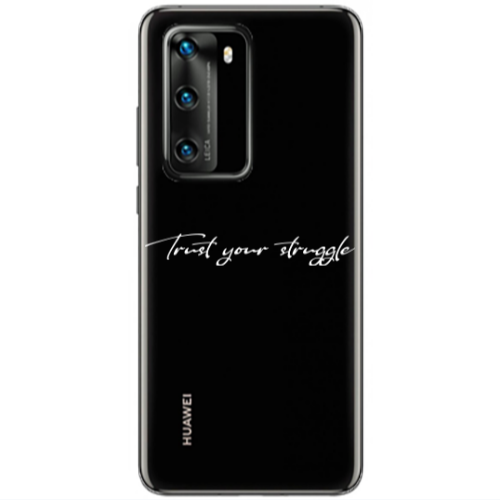 Huawei P40 Trust your struggle Transparent Silicone TPU Θήκη