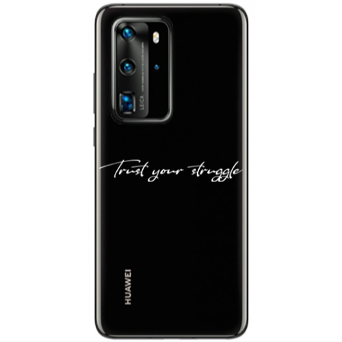 Huawei P40 Pro Trust your struggle Transparent Silicone TPU Θήκη