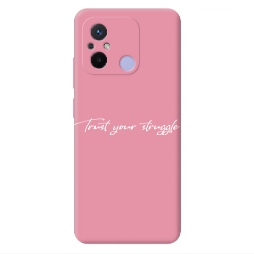 Xiaomi Redmi 12C Trust your struggle Pink Colored Silicone TPU Θήκη