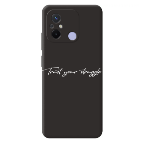Xiaomi Redmi 12C Trust your struggle Black Colored Silicone TPU Θήκη