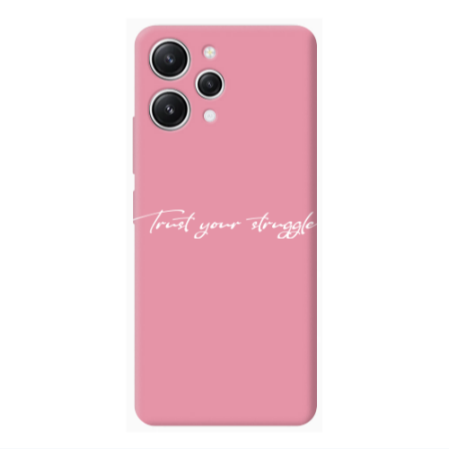 Xiaomi Redmi 12 Trust your struggle Pink Colored Silicone TPU Θήκη